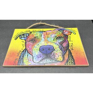 Love & Laughter Wooden Signs Dean Russo Dog Wall Plaque "Dogs Have A Way.."